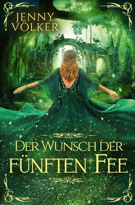 Jenny Völker: Der Wunsch der fünften Fee, Buch