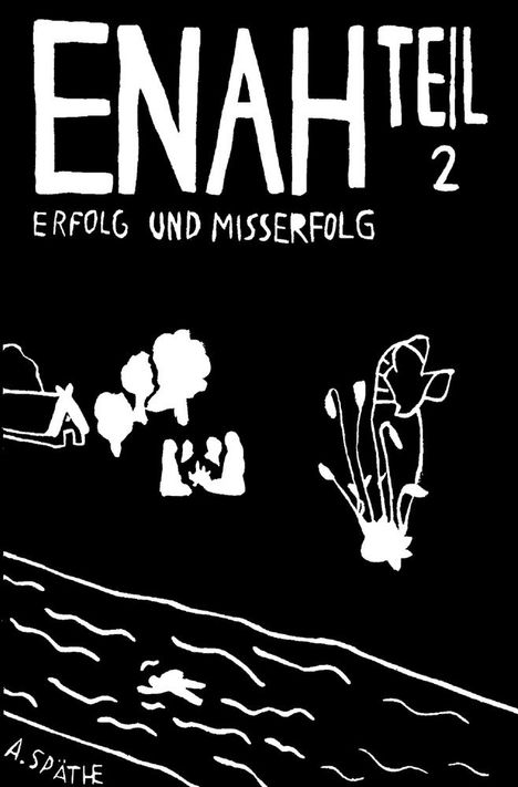 A. Späthe: Enah - Erfolg und Misserfolg, Buch