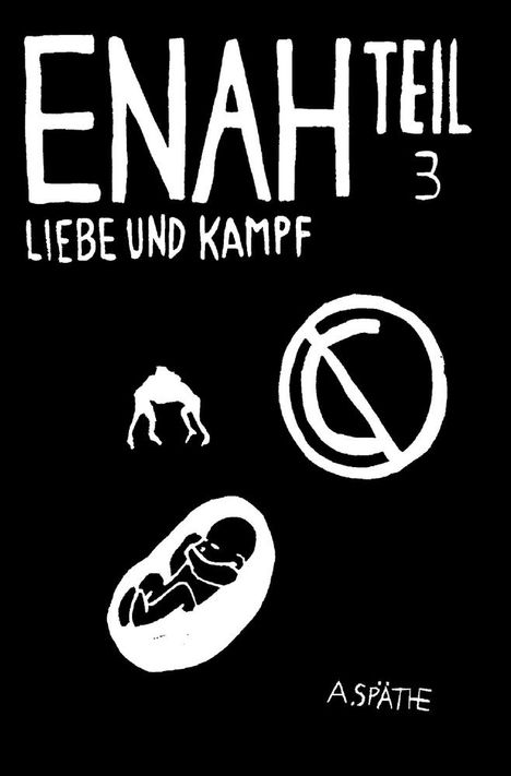 A. Späthe: Enah - Liebe und Kampf, Buch