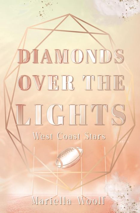 Mariella Woolf: Diamonds over the Lights, Buch