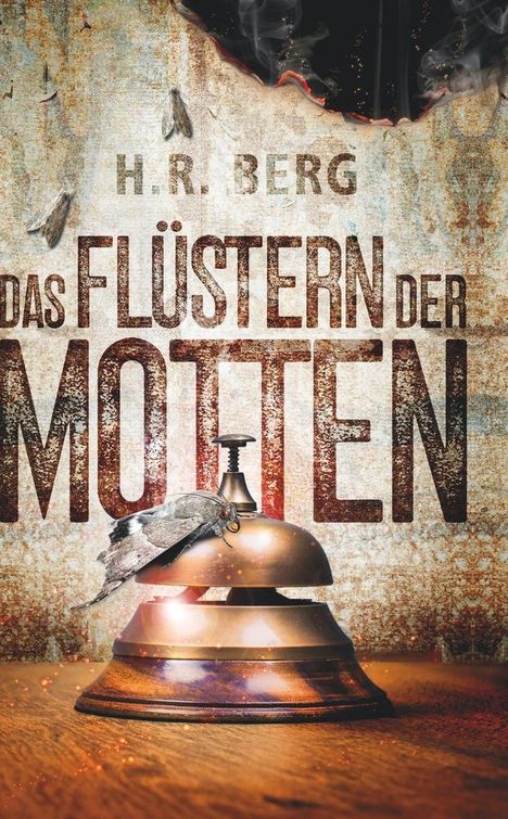 H. R. Berg: Das Flüstern der Motten, Buch