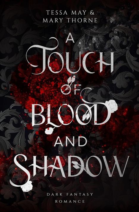 Tessa May: A Touch of Blood and Shadow, Buch