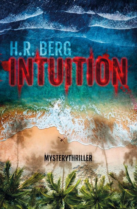 H. R. Berg: Intuition, Buch