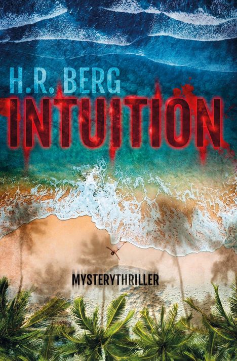 H. R. Berg: Intuition, Buch