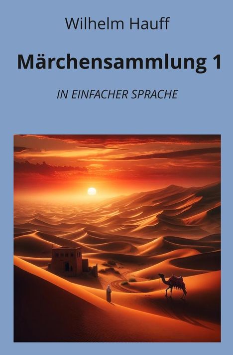 Wilhelm Hauff: Märchensammlung 1: In Einfacher Sprache, Buch