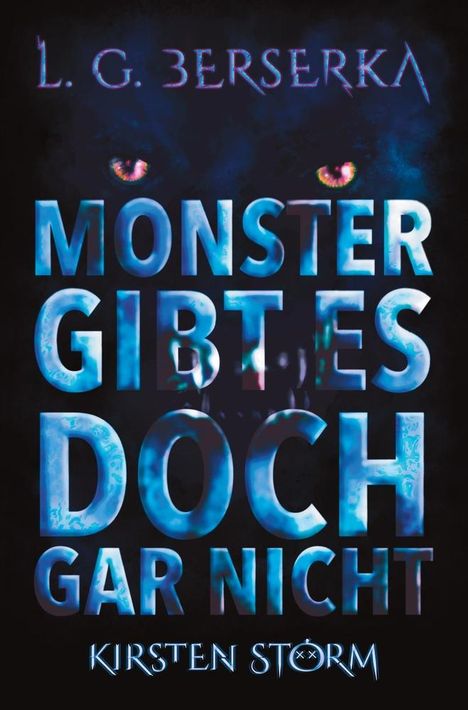 Kirsten Storm: Monster gibt es doch gar nicht, Buch