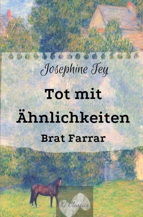 Josephine Tey: Tot mit Ähnlichkeiten, Buch