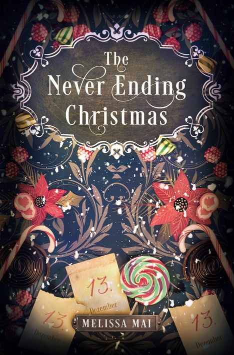 Melissa Mai: The Never Ending Christmas: New Adult Romantasy, Buch