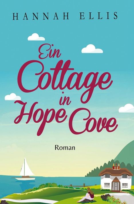 Hannah Ellis: Ein Cottage in Hope Cove, Buch