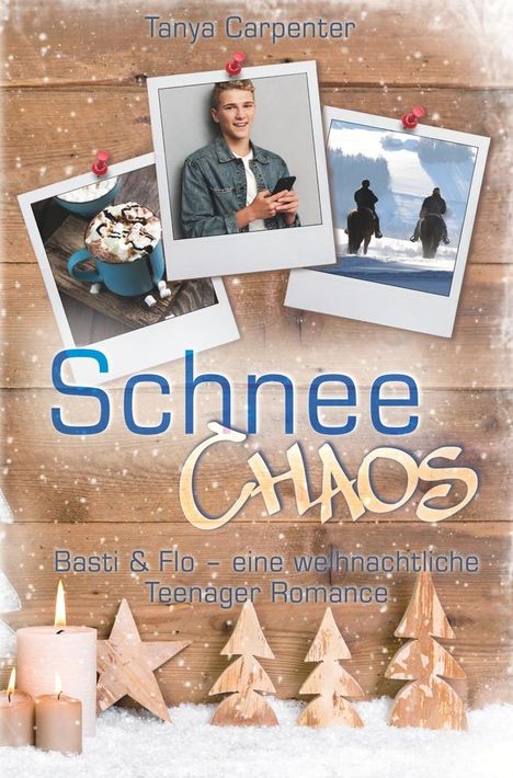 Tanya Carpenter: Schneechaos: Basti &amp; Flo, Buch