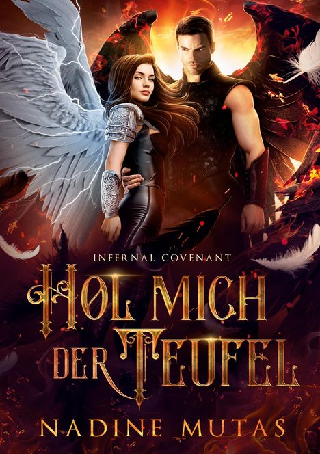 Nadine Mutas: Infernal Covenant: Hol mich der Teufel, Buch