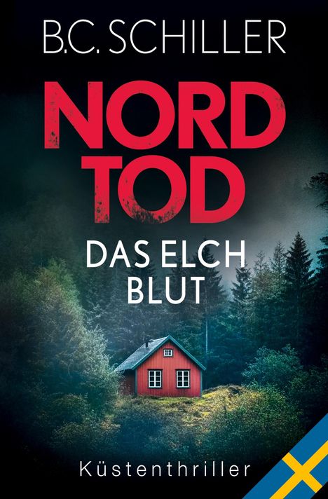 B. C. Schiller: Nordtod - Das Elchblut, Buch