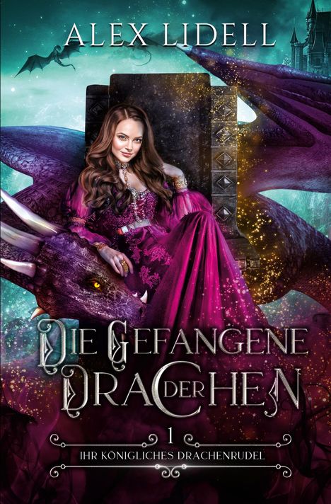 Alex Lidell: Die Gefangene der Drachen, Buch