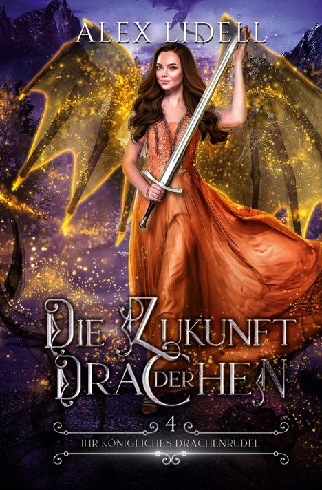 Alex Lidell: Die Zukunft der Drachen, Buch