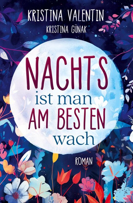 Kristina Valentin: Nachts ist man am besten wach, Buch