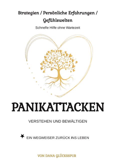 Dana Glücksspur: Panikattacken verstehen und bewältigen, Buch