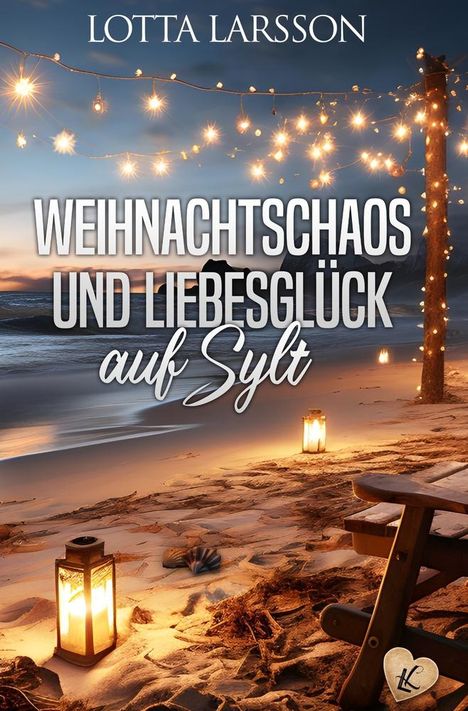 Lotta Larsson: Weihnachtschaos und Liebesglück auf Sylt, Buch