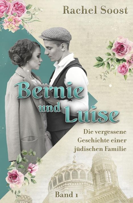 Rachel Soost: Bernie und Luise, Buch