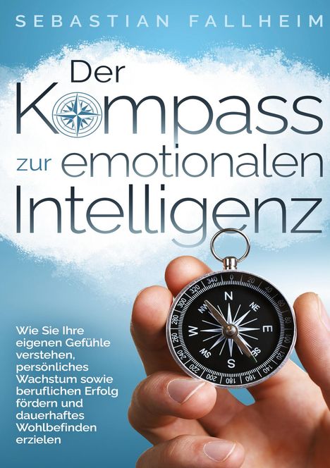 Sebastian Fallheim: Der Kompass zur emotionalen Intelligenz, Buch