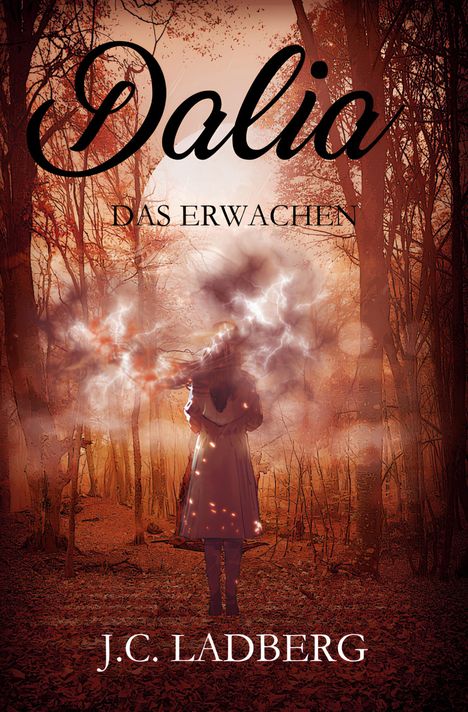 J. C. Ladberg: Dalia: Das Erwachen, Buch