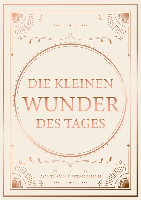 Katharina Olbert: Die kleinen Wunder des Tages, Buch