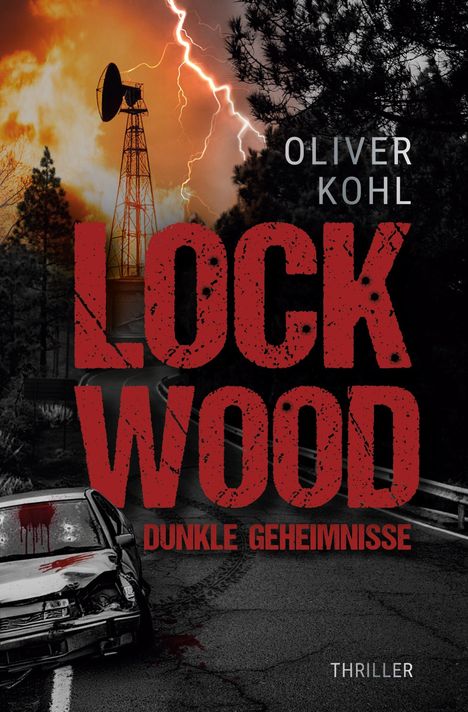 Oliver Kohl: Lockwood, Buch