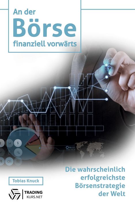 Tobias Knuck: An der Börse finanziell vorwärts, Buch