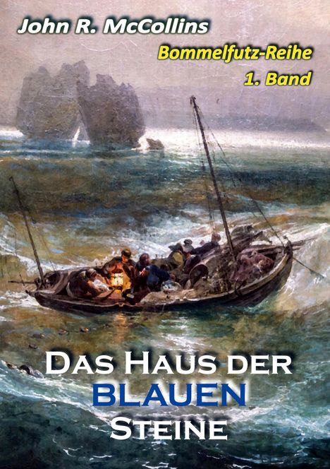 John R. McCollins: Bommelfutz und das Haus der blauen Steine, Buch