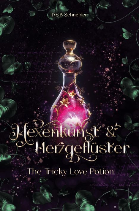 Diana S. B. Schneider: Hexenkunst und Herzgeflüster, Buch