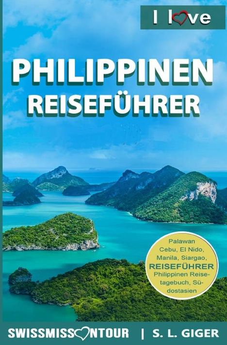 S. L. Giger: Philippinen Reiseführer, Buch