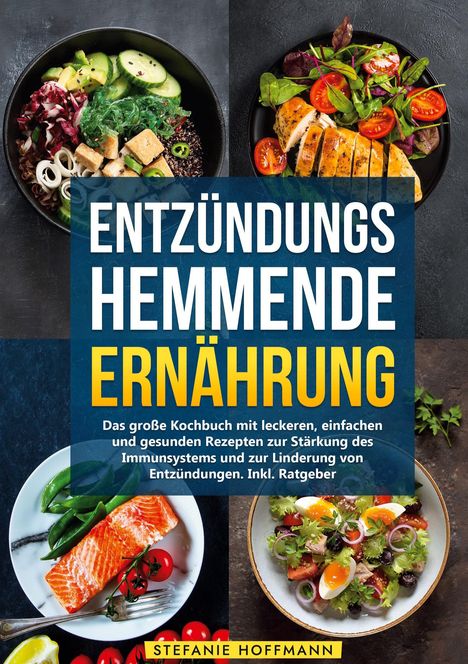 Stefanie Hoffmann: Entzündungshemmende Ernährung, Buch