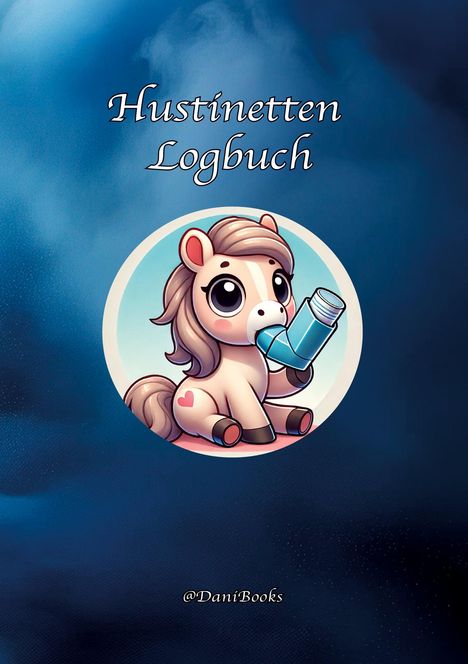 Daniela Schneider: Hustinetten Logbuch, Buch