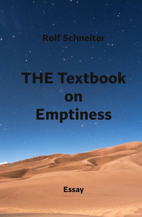 Rolf Schneiter: THE Textbook on Emptiness, Buch