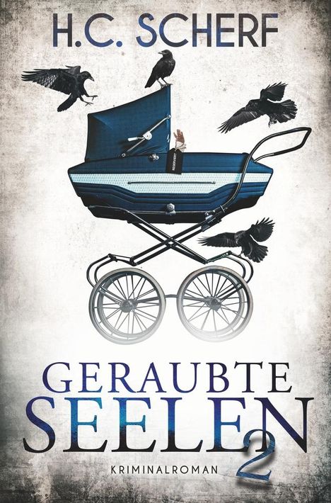 H. C. Scherf: Geraubte Seelen 2, Buch