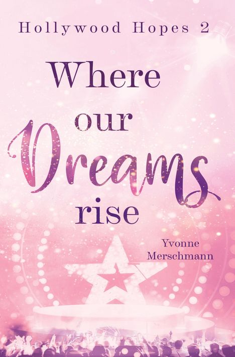 Yvonne Merschmann: Where our dreams rise, Buch