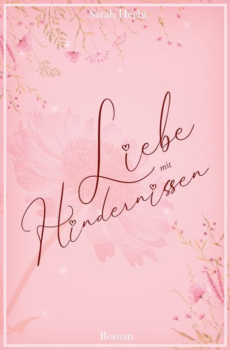 Sarah Hecht: Liebe mit Hindernissen, Buch