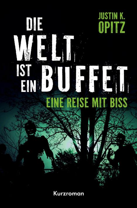 Justin Opitz: Die Welt ist ein Buffet, Buch