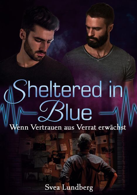Svea Lundberg: Sheltered in Blue: Wenn Vertrauen aus Verrat erwächst, Buch