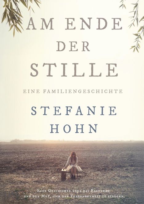 Stefanie Hohn: Am Ende der Stille, Buch