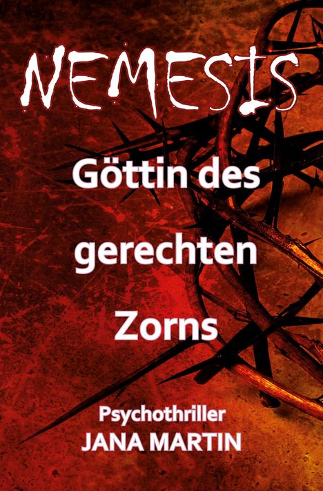 Jana Martin: NEMESIS - Göttin des gerechten Zorns, Buch