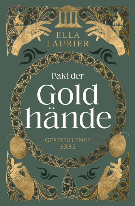Ella Laurier: Pakt der Goldhände 2 - Gestohlenes Erbe, Buch