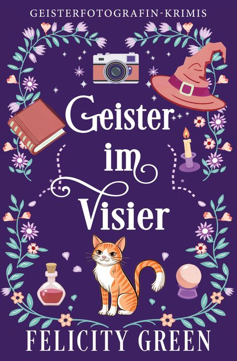 Felicity Green: Geister im Visier, Buch
