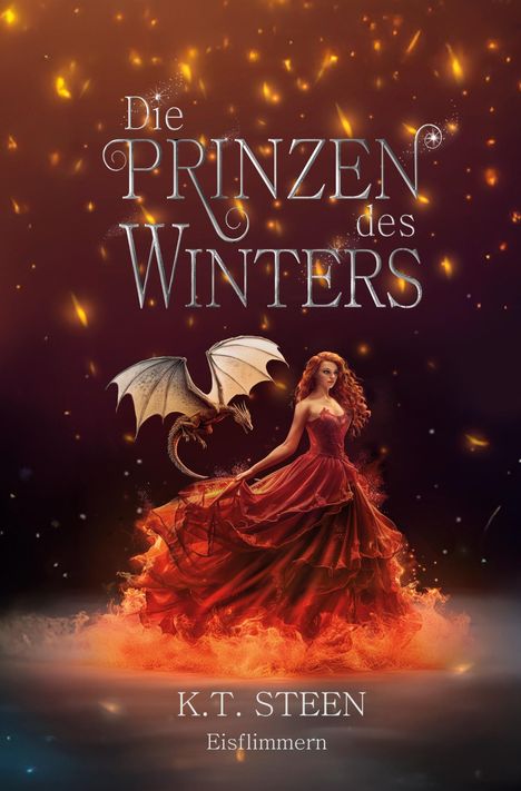 K. T. Steen: Die Prinzen des Winters: Eisflimmern, Buch
