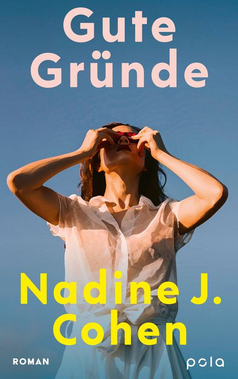 Nadine J. Cohen: Gute Gründe, Buch