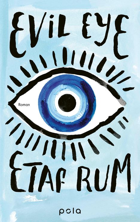 Etaf Rum: Evil Eye, Buch