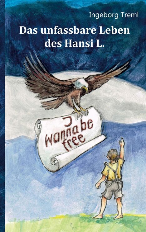 Ingeborg Treml: Das unfassbare Leben des Hansi L., Buch