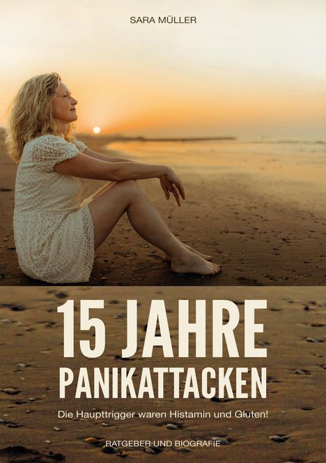 Sara Müller: 15 Jahre Panikattacken, Buch