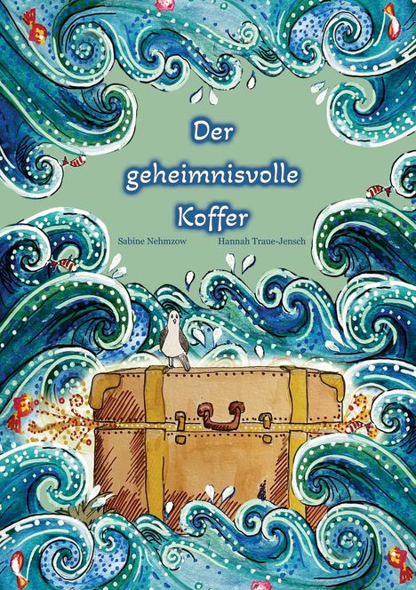 Sabine Nehmzow: Der geheimnisvolle Koffer, Buch