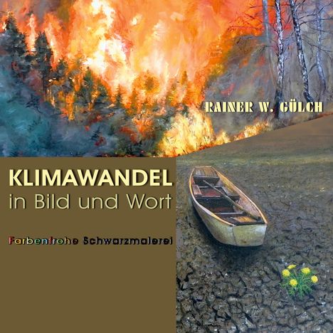 Rainer Wolfgang Gülch: Klimawandel in Bild und Wort, Buch