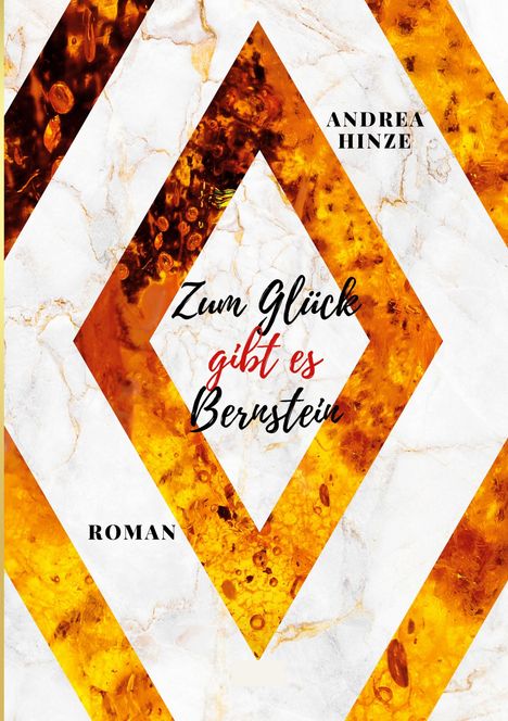 Andrea Hinze: Zum Glück gibt es Bernstein, Buch